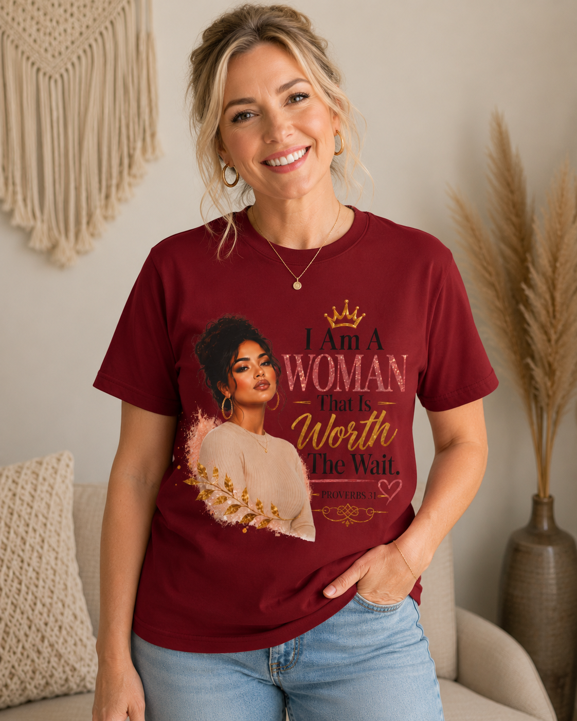 I Am a Woman That Is Worth the Wait T‑Shirt